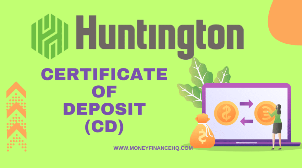 Huntington Bank with the text Huntington Bank CD Rates